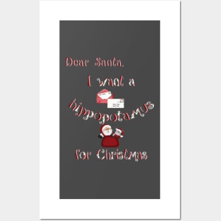 Christmas Products - I Want a Hippopotamus for Christmas Posters and Art